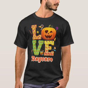 Love Daycare Teacher Pumpkin Halloween Sweet Candy T-Shirt