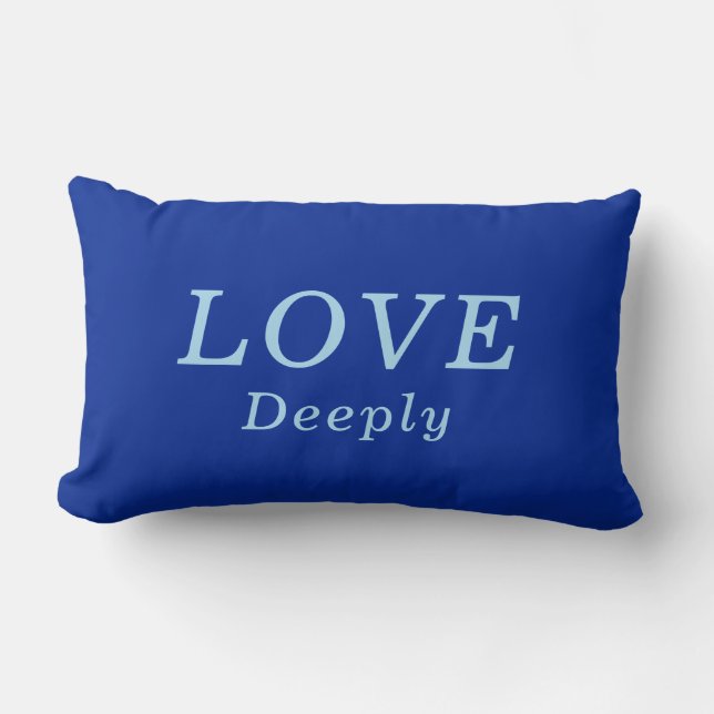 "LOVE Deeply" Cobalt & Blue Encouragement Lumbar Cushion (Front)
