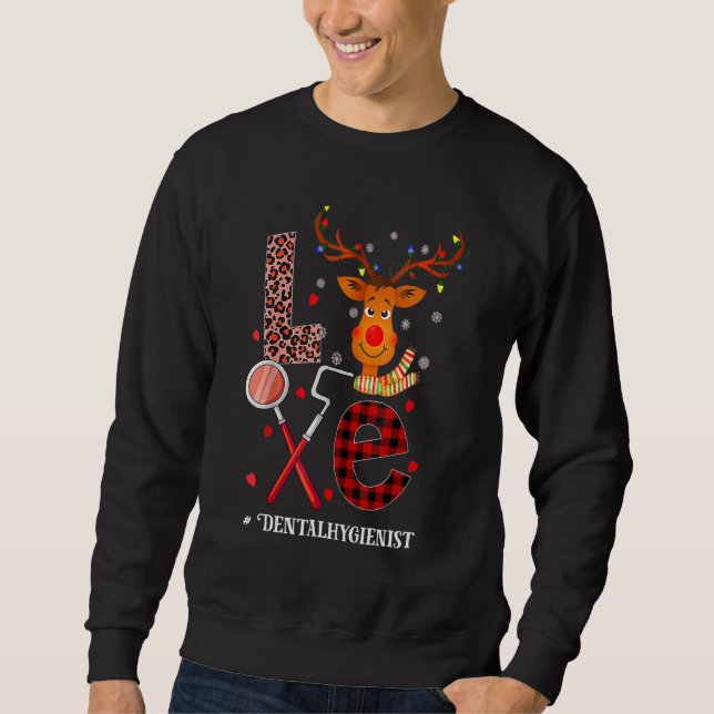 Love Dental Christmas Reindeer Dentist Dental Squa Sweatshirt (Front)