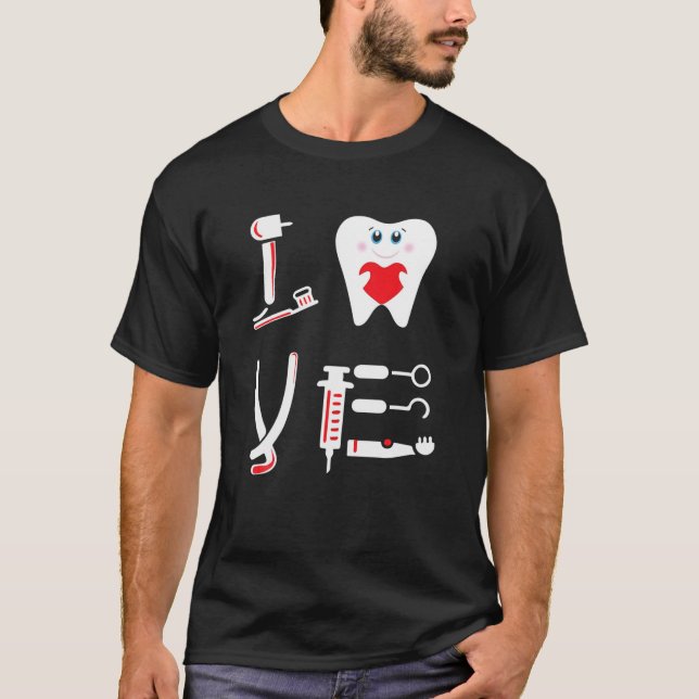 Love Dental Hygienist Dentist Orthodontics Valenti T-Shirt (Front)