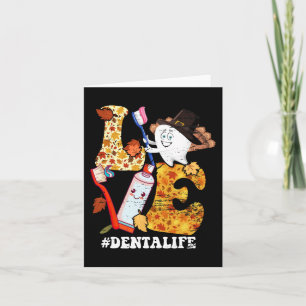LOVE Dental Life Turkey Tooth Autumn Fall Thanksgi Card