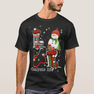 Love Dialysis Life Snowman Christmas For Nurse Nur T-Shirt