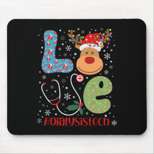 Love Dialysis Tech Life Christmas Reindeer Xmas Te Mouse Pad