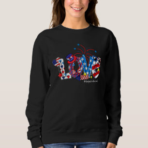 Love Dialysis Technician Life Fireworks Usa Flag 4 Sweatshirt