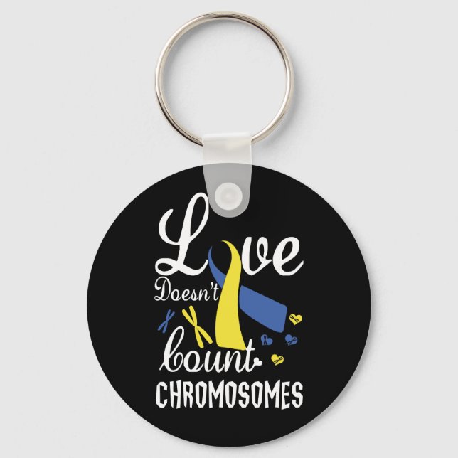Love Doesn't Count Chromosomes Down Syndrome Key Ring (Front)