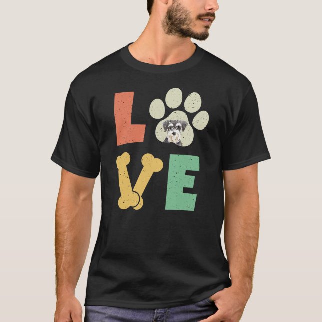 Love Dog Miniature Schnauzer Dog Lover Dog Breed  T-Shirt (Front)