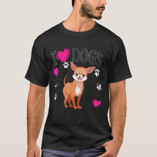 Love Dogs Shirt-Chihuahua Dog Tee Dog Mum