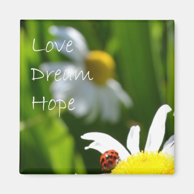 Love, Dream, Hope Magnet (Front)