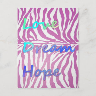 Love, Dream, Hope Zebra Print Postcard