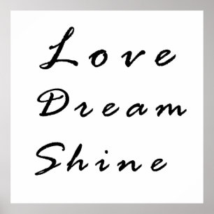 Love dream shine poster