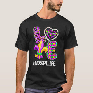 Love Dsp Life Mardi Gras Nurse Family Matching Out T-Shirt
