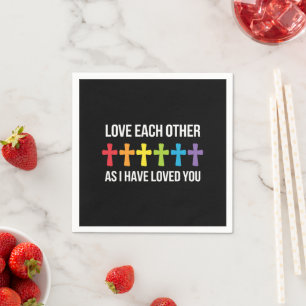 Love Each Other Gay Pride LGBTQ Rainbow Christian Napkin