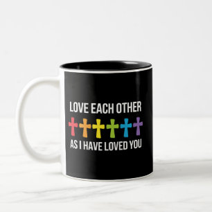 Love Each Other Gay Pride LGBTQ Rainbow Christian Two-Tone Coffee Mug