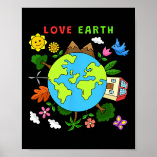 Love Earth Cute Earth Day Environmental Men Women Poster
