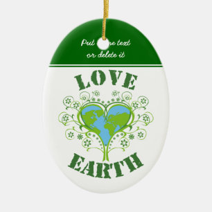 Love Earth Day Ceramic Ornament