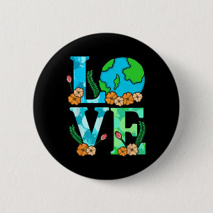 Love Earth Planet Save Earth's Day Graphic 6 Cm Round Badge