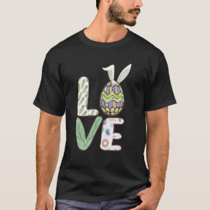 Love Easter Bunny Eggs Basket Eggs Hunting Easter T-Shirt