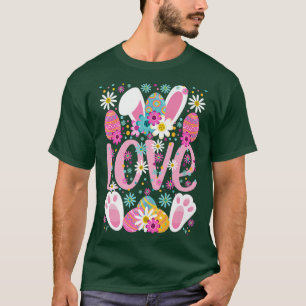 Love Easter Bunny Party Painted Easter Eggs & Da T-Shirt