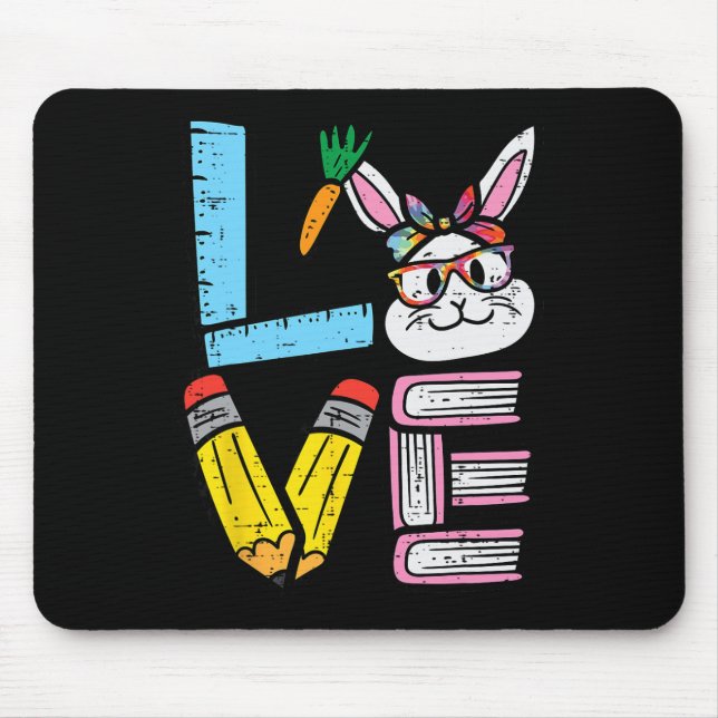Love Easter Bunny Teacher Cute Rabbit Spring Schoo Mouse Pad (Front)