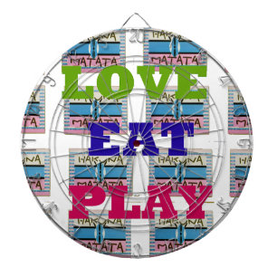 Love Eat Play Hakuna Matata Art Print Dartboard