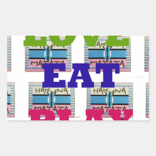 Love Eat Play Hakuna Matata Art Print Rectangular Sticker
