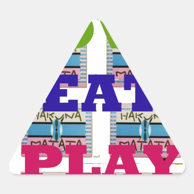 Love Eat Play Hakuna Matata Art Print Triangle Sticker (Front)
