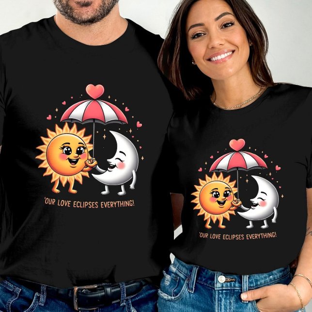 Love Eclipses Everything Cute Heartwarming T-Shirt (Creator Uploaded)