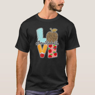 Love Eighth Grade Teacher Life 8th Grade Teacher T-Shirt
