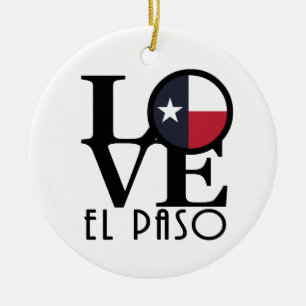 LOVE El Paso Ceramic Ornament