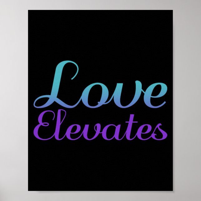Love Elevates Prevention Awareness Design Poster (Front)