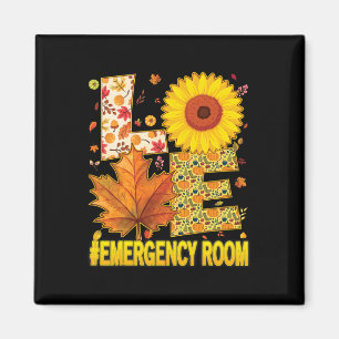 Love Emergency Room Nurse Scrubs Thanksgiving Sunf Magnet
