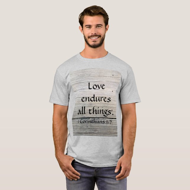 Love Endures Bible Scripture Men’s T-shirt (Front Full)