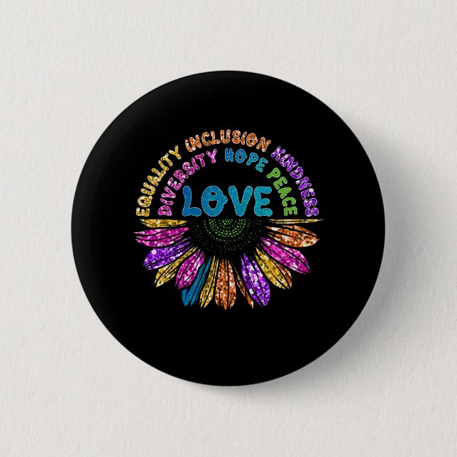 LOVE Equality Inclusion Diversity Hope Peace 6 Cm Round Badge (Front)