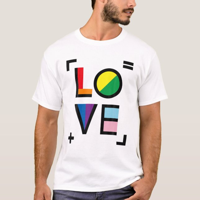 Love, Equality, Pride T-Shirt (Front)