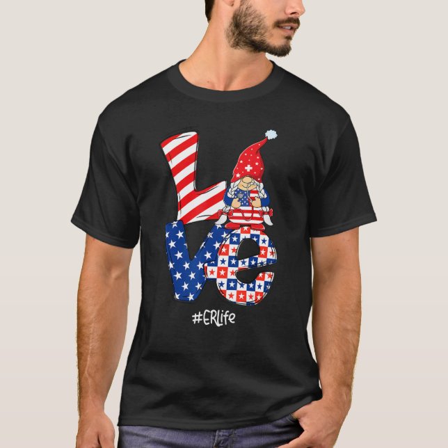 Love Er Life Nurse Stethoscope Patriotic 4th Of Ju T-Shirt (Front)
