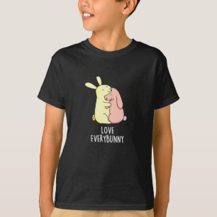 Love Every Bunny Funny Rabbit Pun Dark BG T-Shirt