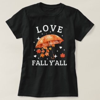 Love Fall Y'all | Autumn Leaves | Cute Fall T-Shirt