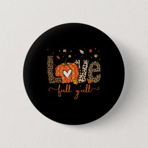 Love Fall Y'all Leopard Pumpkin Halloween Thanksgi 6 Cm Round Badge