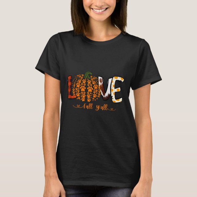 Love Fall Y'all Pumpkin Dog Paw Print Autumn Falli T-Shirt (Front)
