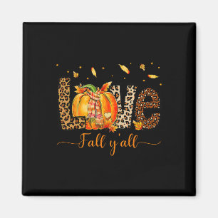 Love Fall Y'all Pumpkin Leopard Fall Leaves Thanks Magnet