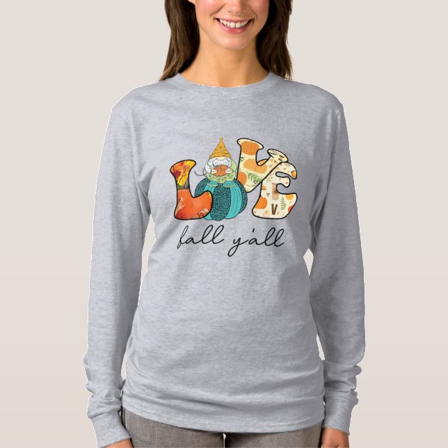 Love Fall Y'all T-Shirt (Front)