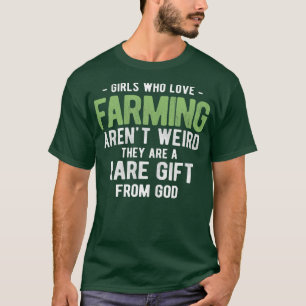 Love Farming Aren't Weird Farm Farmer T-Shirt