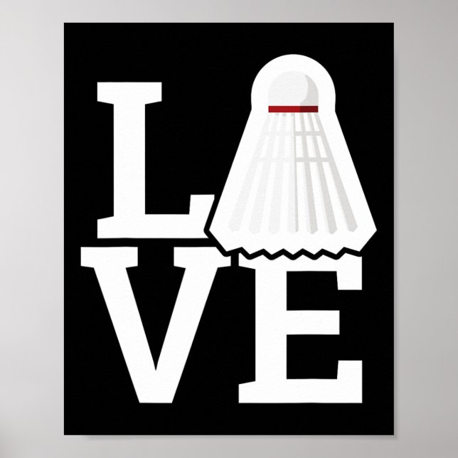 Love Feather Shuttle Dminton Lover Tee  Poster (Front)