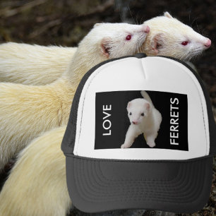 Love Ferrets White Ferret Trucker Hat