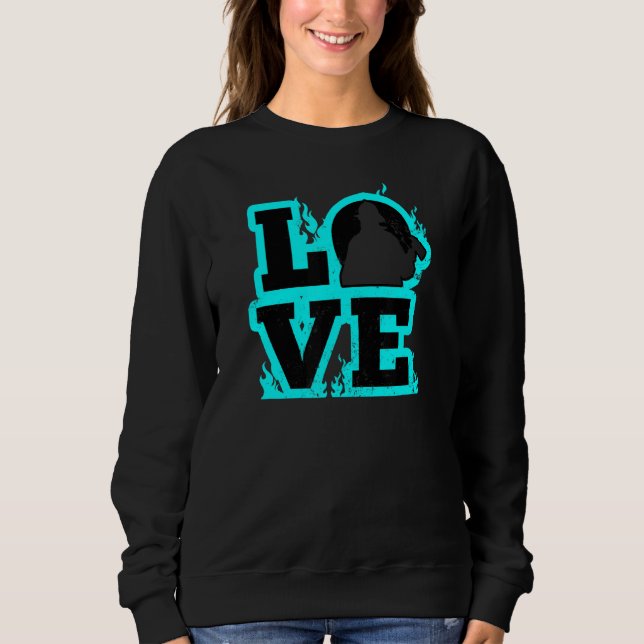 Love Firefighter Girlfriend Sweatshirt (Front)