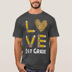 Love First Grade Back to School Leopard Heart Penc T-Shirt