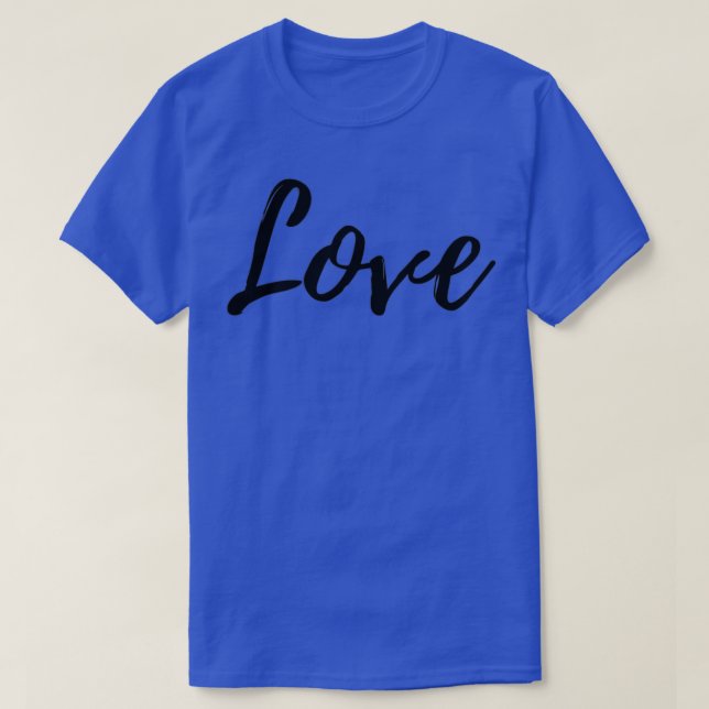 Love Focus Word T-Shirt (Design Front)