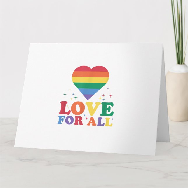 Love For All LGBTQ Rainbow Pride Gay Lesbian LGBT  Card (Front)