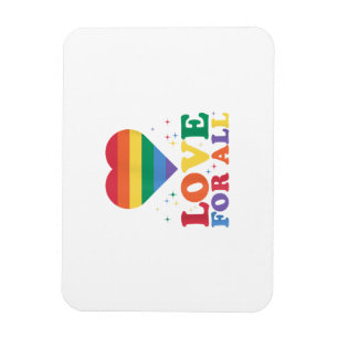 Love For All LGBTQ Rainbow Pride Gay Lesbian LGBT Magnet