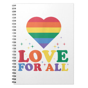 Love For All LGBTQ Rainbow Pride Gay Lesbian LGBT Notebook